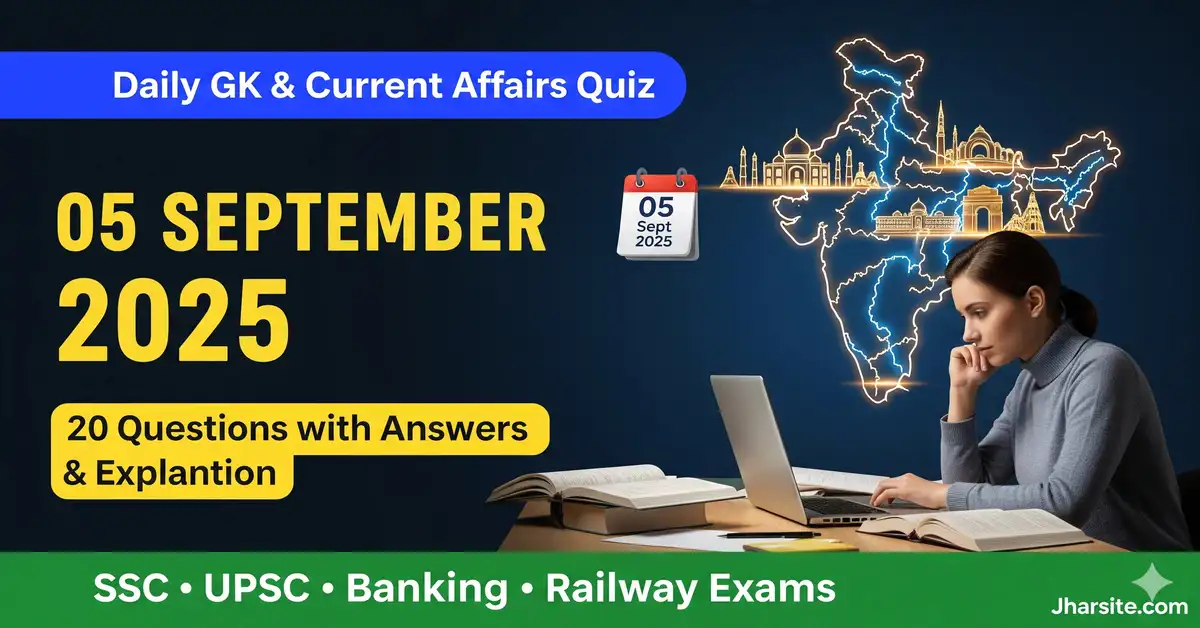 Daily GK & Current Affairs Quiz 05 September 2025