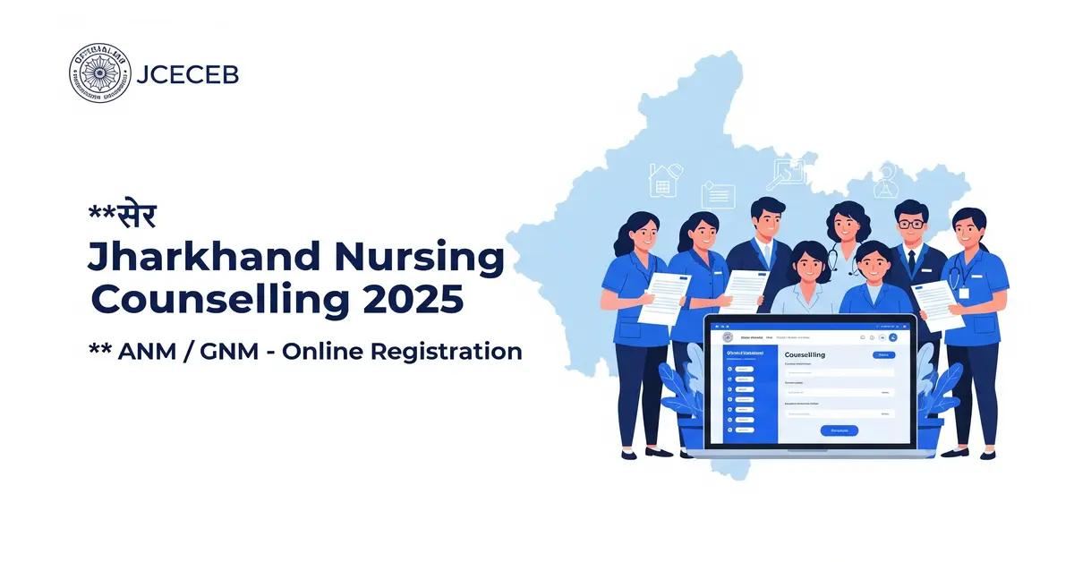 Jharkhand Nursing Online Counselling 2025