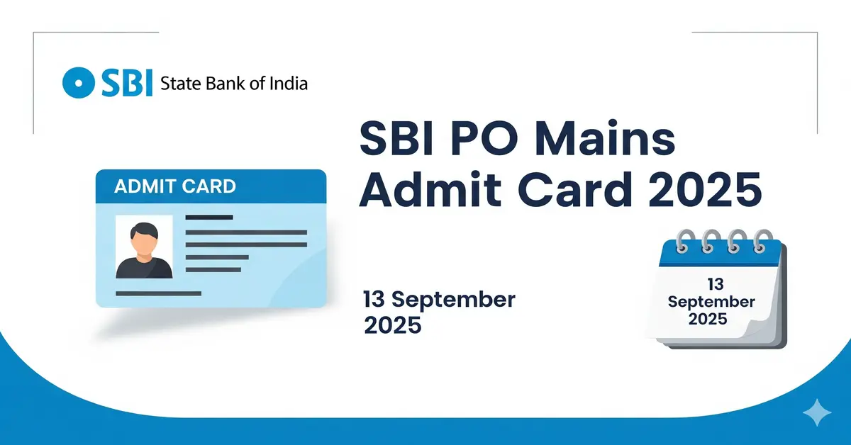 SBI PO Mains Admit Card Out 2025
