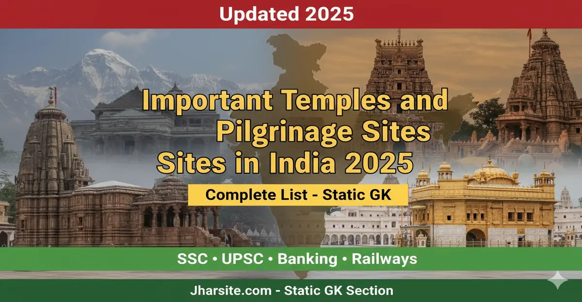 Important Temples and Pilgrimage Sites in India 2025