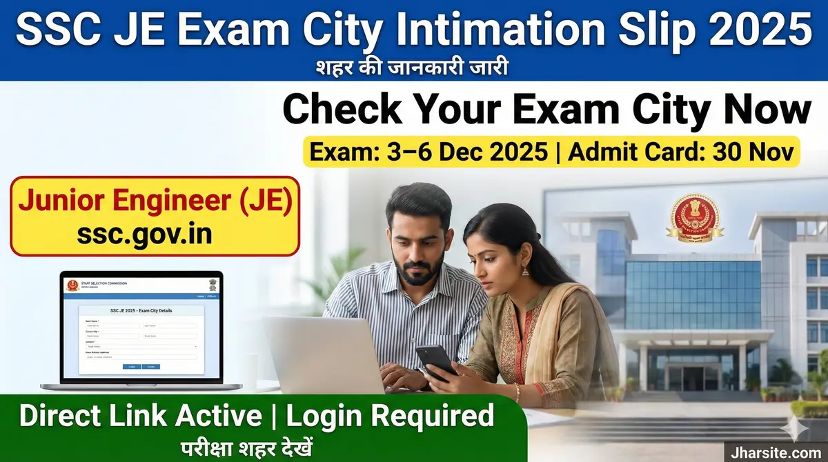 SSC JE Exam City Intimation Slip 2025