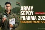 Indian Army Sepoy Pharma Recruitment 2026