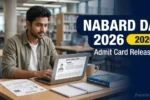 NABARD Development Assistant Admit Card 2026