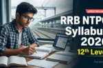 RRB NTPC 12th Level Syllabus in Hindi 2026