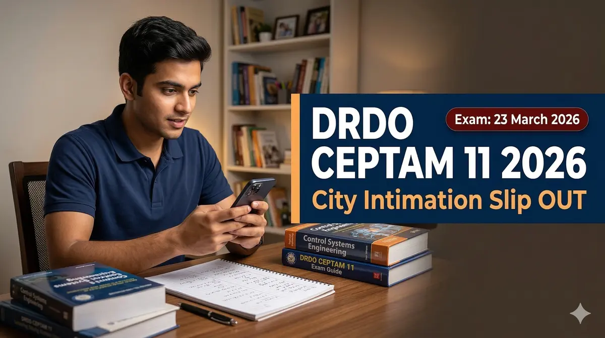 DRDO CEPTAM 11 City Intimation Slip 2026