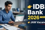 IDBI Bank JAM Recruitment 2026