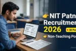 NIT Patna Non-Teaching Recruitment 2026