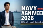 Navy Agniveer SSR & MR Recruitment 2026