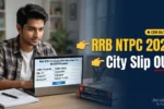 RRB NTPC Graduate City Intimation Slip 06/2025