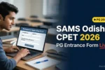 SAMS Odisha CPET 2026