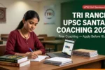 TRI Ranchi UPSC Santali Coaching 2026