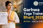 Garhwa Yoga Trainer Bharti 2026