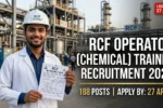 RCF Operator (Chemical) Trainee Recruitment 2026
