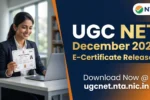 UGC NET December 2025 E-Certificate