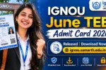 IGNOU June TEE Admit Card 2026