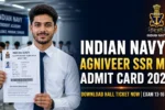 Indian Navy Agniveer SSR MR Admit Card 2026