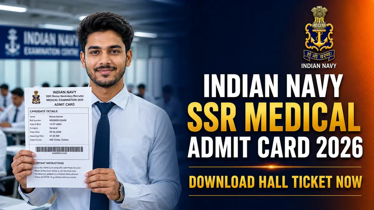 Indian Navy SSR Medical Admit Card 2026