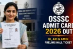 OSSSC Admit Card 2026