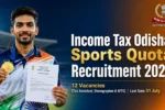 Income Tax Odisha Sports Quota Recruitment 2026