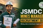 JSMDC Mines Manager Recruitment 2026