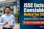 JSSC Excise Constable Medical Test 2026