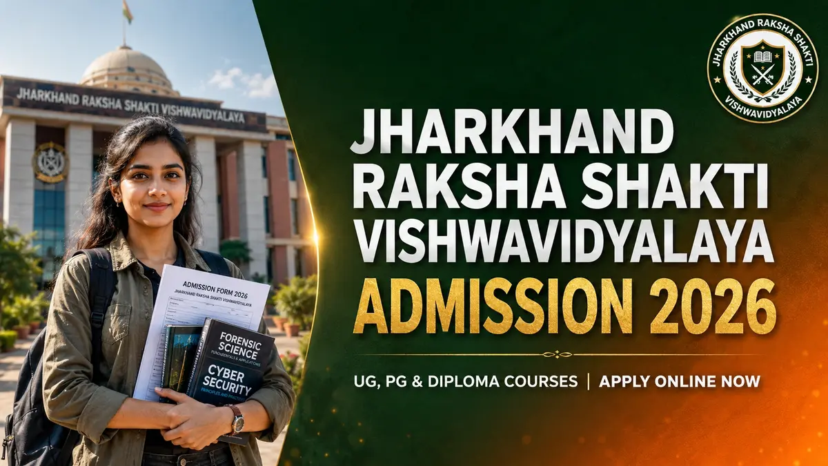 Jharkhand Raksha Shakti Vishwavidyalaya Admission 2026