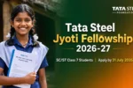 Tata Steel Jyoti Fellowship 2026-27