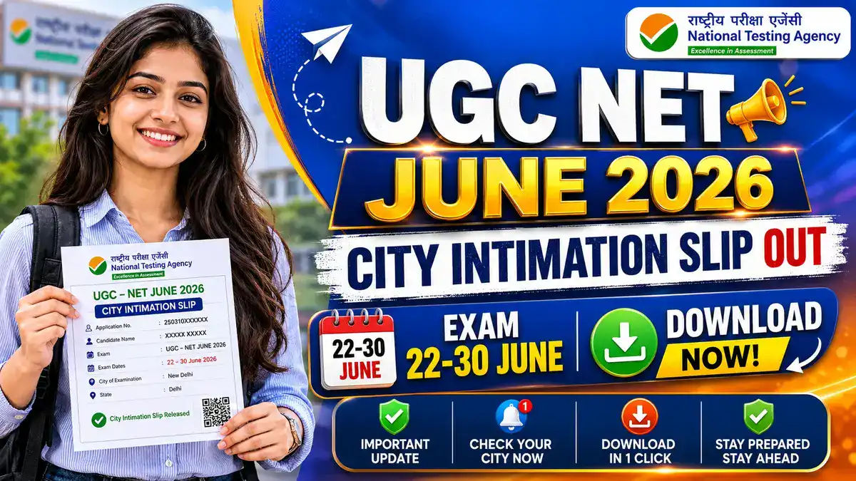 UGC NET June 2026 City Intimation Slip