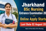 Jharkhand BSc Nursing Entrance Examination 2026