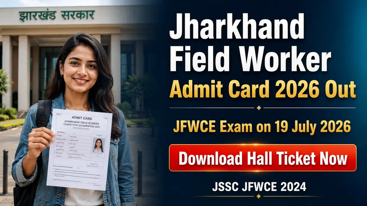 Jharkhand Field Worker Admit Card 2026