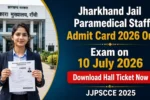Jharkhand Jail Paramedical Staff Admit Card 2026