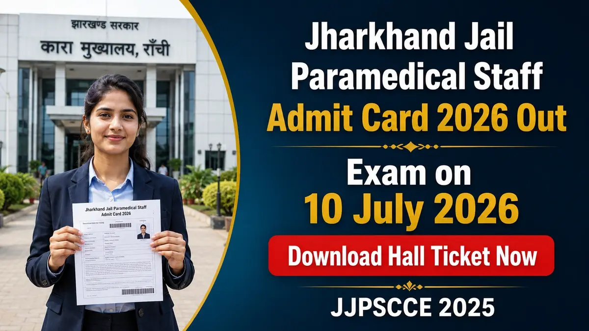 Jharkhand Jail Paramedical Staff Admit Card 2026