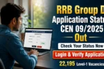 RRB Group D Application Status CEN 09/2025