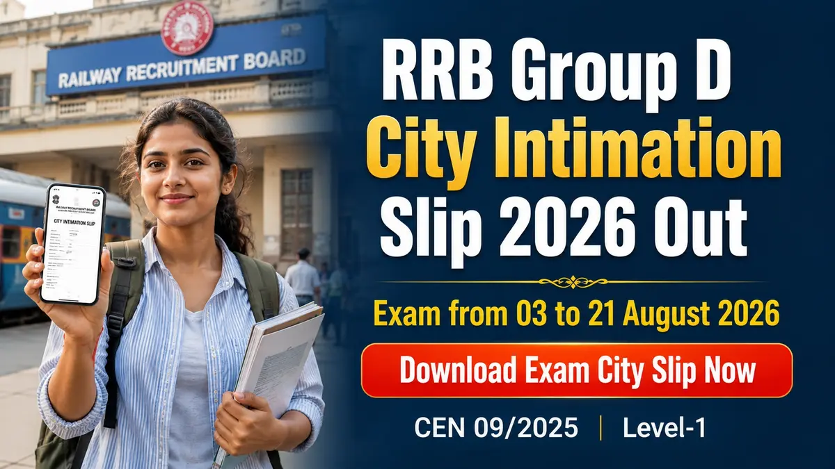 RRB Group D City Intimation Slip 2026
