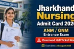 Jharkhand Nursing Admit Card 2026