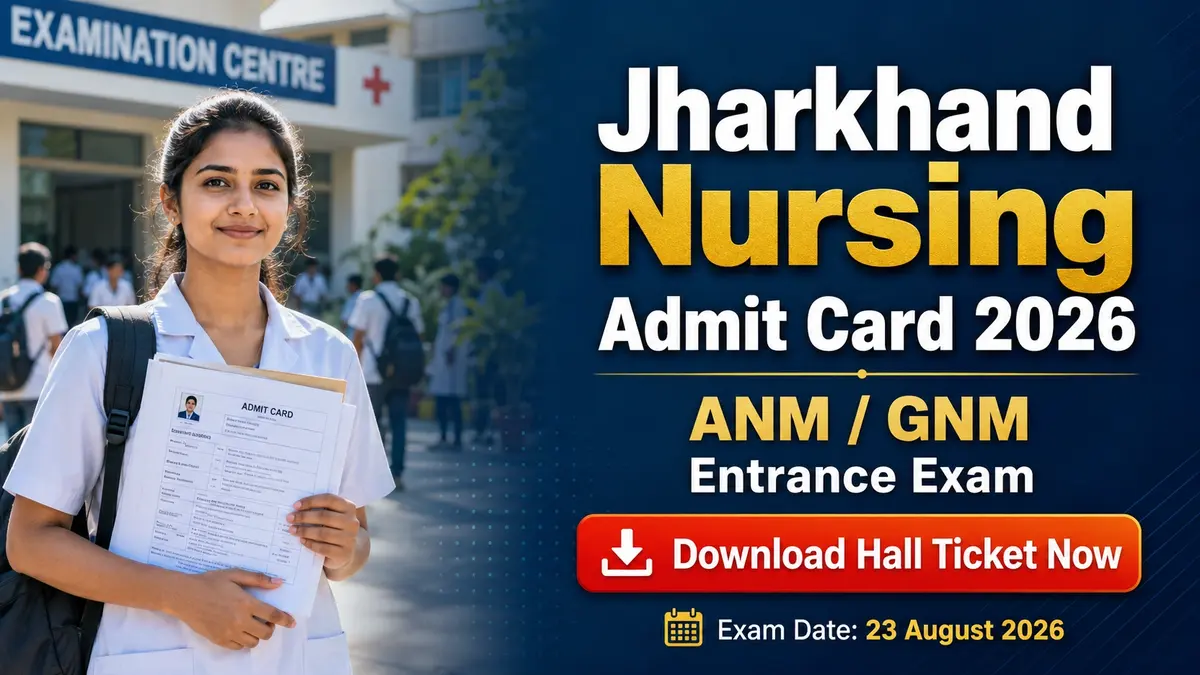 Jharkhand Nursing Admit Card 2026