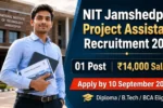 NIT Jamshedpur Project Assistant Recruitment 2026