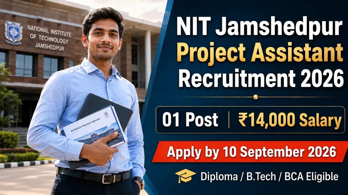 NIT Jamshedpur Project Assistant Recruitment 2026