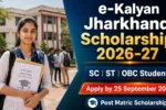 e-Kalyan Jharkhand Scholarship 2026-27