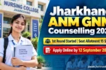 Jharkhand ANM GNM counselling 2026