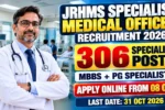 JRHMS Specialist Medical Officer Recruitment 2026