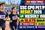 SSC CPO PET PST Result 2026