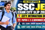 SSC JE Exam City Intimation Slip 2026